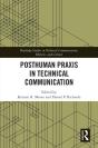 Posthuman Praxis In Technical Communication - Preview