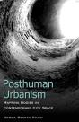 Posthuman Urbanism - Preview