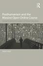 Posthumanism And The Massive Open Online Course - Preview