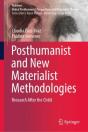 Posthumanist And New Materialist Methodologies - Preview