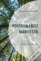 Posthumanist Manifesto