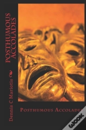 Posthumous Accolades