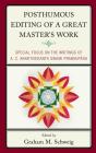 Posthumous Editing Of A Great Master'S Work - Preview