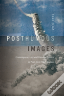 Posthumous Images