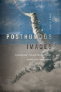 Posthumous Images - Preview