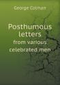 Posthumous Letters From Various Celebrated Men - Preview