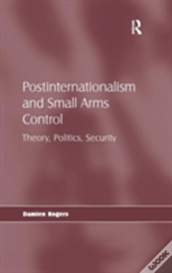 Capa do artigo Postinternationalism And Small Arms Control