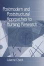 Postmodern And Poststructural Approaches To Nursing Research - Preview