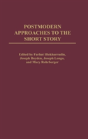 Postmodern Approaches To The Short Story - Preview