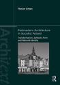 Postmodern Architecture In Socialist Poland - Preview