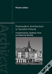 Postmodern Architecture In Socialist Poland