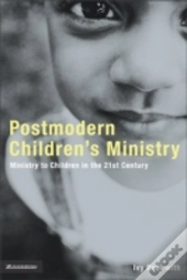 Postmodern Children'S Ministry