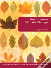 Postmodern Climate Change