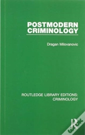 Postmodern Criminology