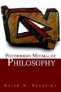 Postmodern Minimalist Philosophy - Preview