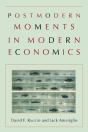 Postmodern Moments In Modern Economics - Preview