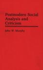 Postmodern Social Analysis And Criticism - Preview