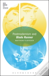 Postmodern Theory And Blade Runner