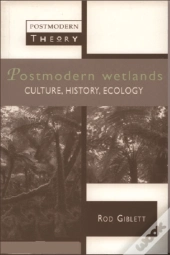 Postmodern Wetlands