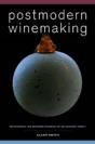 Postmodern Winemaking - Preview