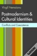Postmodernism And Cultural Identities