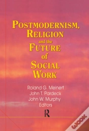 Capa do artigo Postmodernism, Religion, And The Future Of Social Work