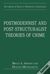 Capa do artigo Postmodernist And Post-Structuralist Theories Of Crime