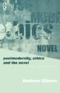 Postmodernity, Ethics And The Novel - Preview