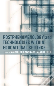 Capa do artigo Postphenomenology And Technologies Within Educational Settings