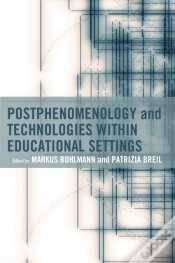 Capa do artigo Postphenomenology And Technologies Within Educational Settings