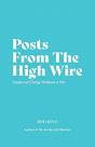 Posts From The High Wire - Preview