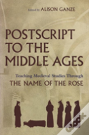 Postscript To The Middle Ages
