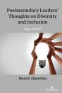 Postsecondary Leaders Thoughts On Diversity And Inclusion - Preview
