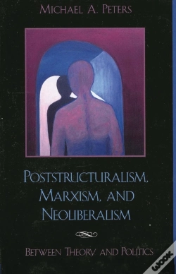 Capa do artigo Poststructuralism, Marxism, And Neoliberalism