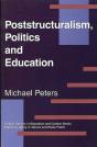 Poststructuralism, Politics And Education - Preview