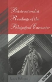 Capa do artigo Poststructuralist Readings Of The Pedagogical Encounter