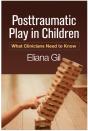 Posttraumatic Play In Children - Preview
