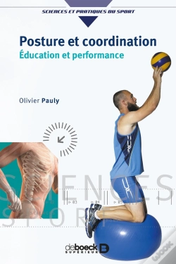Capa do artigo Posture Et Coordination ; Initiation, Rééducation, Pévention, Performance