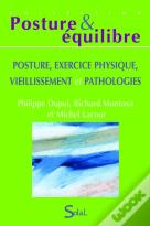 Posture, Exercice Physique, Vieillissement Et Pathologies