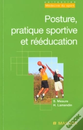 Posture Pratique Sportive Et Reeducation
