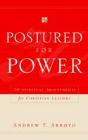 Postured For Power - Preview