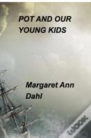 Pot And Our Young Kids
