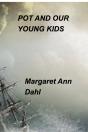 Pot And Our Young Kids - Preview