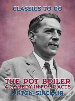 Capa do artigo Pot Boiler: A Comedy In Four Acts