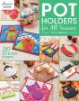 Pot Holders For All Seasons - Preview