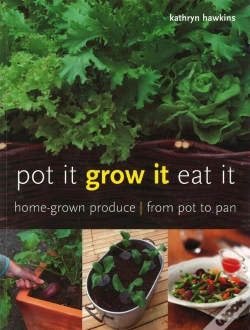 Capa do artigo Pot It, Grow It, Eat It