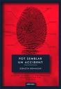 Pot Semblar Un Accident   - Preview