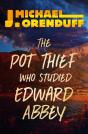 Pot Thief Who Studied Edward Abbey - Preview
