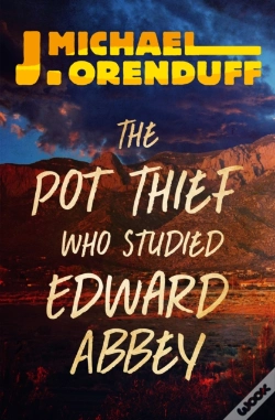 Capa do artigo Pot Thief Who Studied Edward Abbey