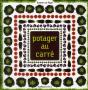 Potager Au Carré - Preview